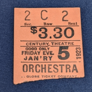 Century Theatre 1923 Orchestra Ticket - Globe Ticket Company - NYC New York City