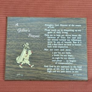 A GOLFER'S PRAYER - Press Board Wood Wall Hang Plaque - Signed