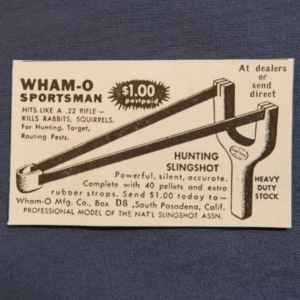 1950 Magazine Print Ad Wham-O Hunting Slingshots Whamo Mfg - South Pasadena CA