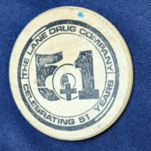The Lane Drug Company 51st Anniversary Vintage Wooden Nickel