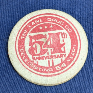 The Lane Drug Company 54th Anniversary Vintage Wooden Nickel
