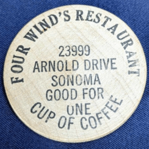 Four Winds Restaurant Vintage Wooden Nickel Advertisement Sonoma California