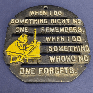 Vintage When I Do Something Right No One Remembers Metal Trivet