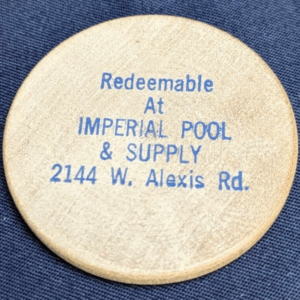 Imperial Pool & Supply W. Alexis Rd Toledo, Ohio Wooden Nickel