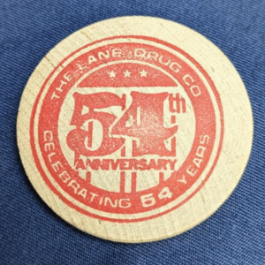 The Lane Drug Company 54th Anniversary Vintage Wooden Nickel