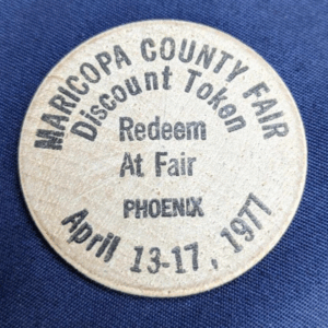 1977 Maricopa County Fair Discount Token Wooden Nickel PHOENIX, ARIZONA