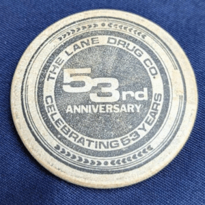 The Lane Drug Company 53rd Anniversary Vintage Wooden Nickel