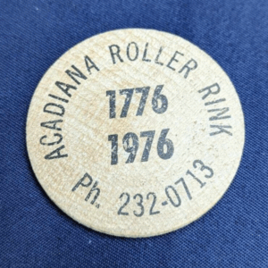 Acadiana Roller Rink 1976 Wooden Nickel Souvenir Advertisement Lafayette, LA