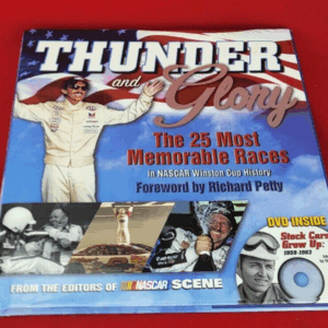 Thunder and Glory: The 25 Most Memorable Races in Winston Cup History (NASCAR)