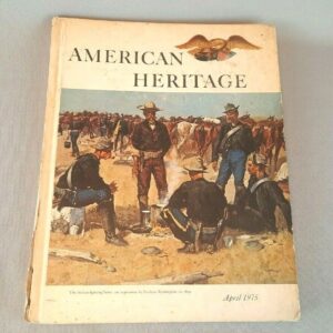 American Heritage April, 1975 Volume XXVI Number 3