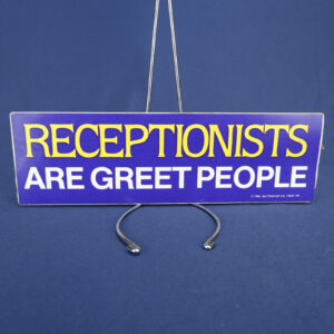 Vtg 1985 Receptionists are Greet People Bumper Sticker Button-Up Co. Troy MI 80s