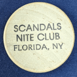 Scandals Nite 'Night' Club Florida New York NY Vtg  Wooden Nickel Souvenir CBMC