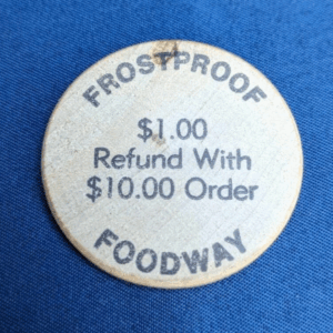 Vintage 1970's FROSTPROOF FOODWAY $1 Wooden Refund Dollar with $10 Order