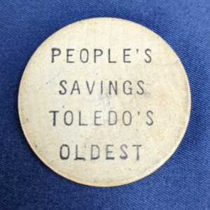 Toledo's Oldest People's Savings Bank Vintage Wooden Nickel